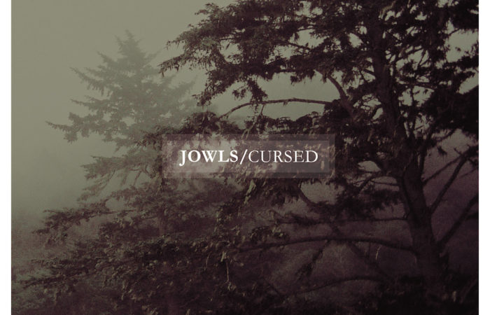 Jowls – Cursed