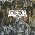 To The Detested by Extinction AD (Unique Leader Records)