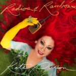 Radios and Rainbows by Kate Pierson