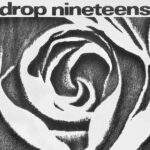 1991 by Drop Nineteens (Wharf Cat Records)